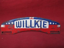 1940 Willkie For President Political Campaign License Plate Topper - $173.24