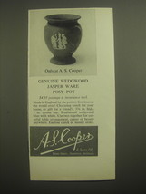1959 A. S. Cooper Wedgwood Jaspwer Ware Posy Pot Ad - Only at A.S. Cooper - £14.53 GBP