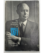 The Political Principles Of Robert A Taft HCDJ 1st Edition 1st Printing ... - £44.79 GBP
