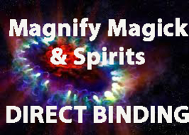 HAUNTED MAGNIFY ALL MAGICK & KEPT SPIRITS, DJINN DIRECT BINDING WORK MAGICK  - £189.45 GBP