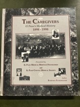 The CAREGIVERS 1999 First EL PASO Medical History FUNKHOUSER Free US Shi... - £54.15 GBP