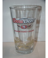 SAN FRANCISCO 49ers - Coors Light - SEASON TICKET HOLDER -  Pint Glass (... - £27.94 GBP
