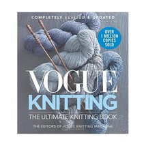 Vogue Knitting the Essential Knitting Book: Completely Revised &amp; Updated Vogue  - £35.52 GBP