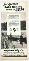 1947 Print Ad Gephart Fishing Tackle Bass Fishermen Chicago,IL - £9.46 GBP