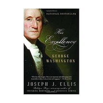 His Excellency: George Washington Ellis, Joseph J. - £14.19 GBP