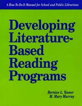 Developing Literature-Based Reading Programs: A How-To-Do-It Manual for ... - $56.05 MXN