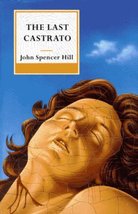 The Last Castrato Hill, John Spencer - £5.57 GBP