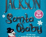 Santa Baby by Lisa Jackson, Elaine Coffman, Kylie Adams &amp; Lisa Plumley /... - $2.27