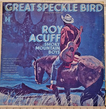 Roy Acuff - Great Speckled Bird  LP  Harmony Records HS 11289 - $4.99
