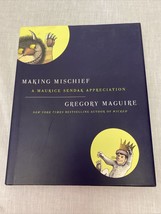 Making Mischief: A Maurice Sendak Appreciation ~ 1st Edition - £7.77 GBP
