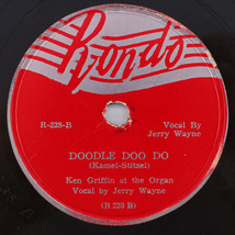 Ken Griffin – You Can&#39;t Be True Dear / Doodle Doo Do 1948 10&quot; 78rpm Record R-228 - $7.12