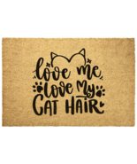 Love Me Love My Cat Hair, Outdoor Coir Doormat, 4 Sizes - $26.99 - $63.99