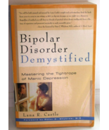 Bipolar Disorder Demystified: Mastering the Tightrope of Manic Depression - $9.85