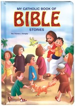 My Catholic Book of Bible Stories [Hardcover] Donaghy, Thomas J - £6.35 GBP