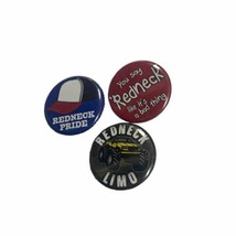 3 Red Neck ONE Inch Buttons 1&quot; Pin back Pins Hat Limo and Bad Thing  Jew... - $6.45