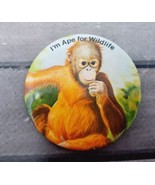 Orangutan &quot;I&#39;m Ape For Wildlife&quot; Pinback Button 2.25&quot; Primates Animal Ri... - $5.50