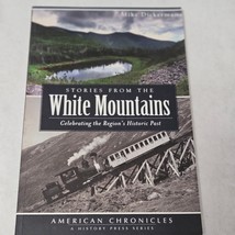Stories from the White Mountains by Mike Dickerman paperback 2013 - £8.77 GBP