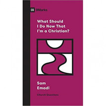 Crossway Books What Should I Do Now That I am a Christian - Church Quest... - $19.90