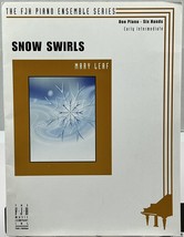 Snow Swirls by Mary Leaf 1 Piano 6 Hands FJH Ensemble Series Sheet Music E1125 - $6.75