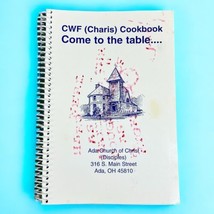 Vintage CWF (Charis) Cookbook Come to the Table Ada, Ohio Church of Christ - £22.32 GBP