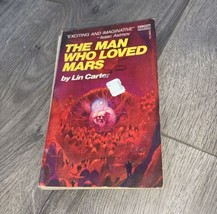 The Man Who Loved Mars by Lin Carter Vintage 1973 SciFi Fawcett Gold Medal PB - £3.08 GBP