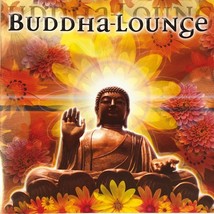 Buddha Lounge - Various Artists (CD Sequoia) Near MINT - $12.99