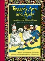 Raggedy Ann &amp; Andy and the Camel with the Wrinkled Knees ~ 6 pop-ups! - £19.35 GBP