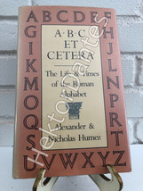 ABC Et Cetera: The Life &amp; Times of the by Alexander &amp; Nicholas Humez (1985, HC) - £8.83 GBP