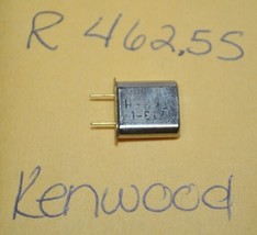 Kenwood Scanner Radio Frequency Crystal Receive R 462.55 MHz - $10.88