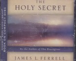 The Holy Secret by James L. Ferrell (Latter-Day Saint Audiobook CD) - £16.69 GBP