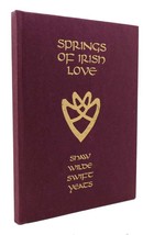Martin Loughney (editor)  SPRINGS OF IRISH LOVE   1st Edition 1st Printing - £36.76 GBP