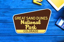 Great Sand Dunes National Park Colorado Travel Sticker Decal 3.75&quot; Vinyl - £4.34 GBP