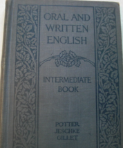 Oral and Written English, Intermediate Book: written by Milton C. Potter... - £27.65 GBP