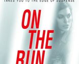 On the Run: A Novel [Mass Market Paperback] Johansen, Iris - £2.30 GBP
