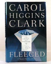 Carol Higgins Clark FLEECED Signed 1st Edition 1st Printing - £38.63 GBP