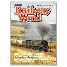 Railway World Magazine July 1987 mbox3404/f SR steam finale Color - £3.11 GBP