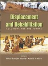 Displacement and Rehabilitation Solutions For the Future [Hardcover] - £22.56 GBP