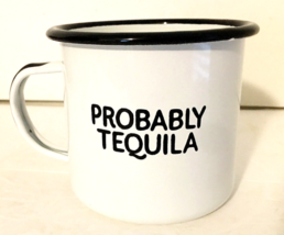 Probably Tequila Swag Brewery Enamel Mug White w/ Black Letters 3.5&quot;H 4&quot;... - £7.02 GBP