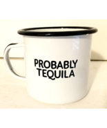 Probably Tequila Swag Brewery Enamel Mug White w/ Black Letters 3.5&quot;H 4&quot;... - £7.16 GBP