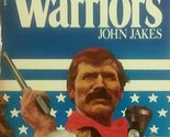 The Warriors (American Bicentennial Series, Vol. 6) Jakes, John - $2.93