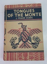 Tongues of the Monte by J Frank Dobie 1947 Hardcover Book Vintage Rare 7th USA - £30.92 GBP