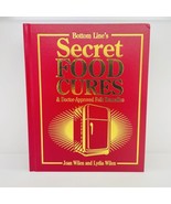 Bottom Lines Secret Food Cures &amp; Doctor Approved Food Remedies- 2007 - £4.65 GBP