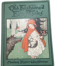 Old Fashioned Fairy Tales 1927 Hardcover Illustrated By Margaret Ely Webb - $28.70