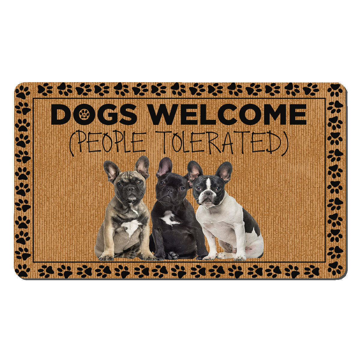Primary image for Funny French Bulldog Dog Lover Doormat People Tolerated Dogs Welcome Mat Gift