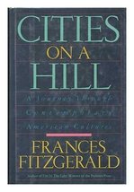 Cities On A Hill Fitz Gerald, Frances - £5.00 GBP