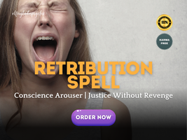 Retribution Spell | Conscience Arouser | Justice Without Revenge - $200.00+