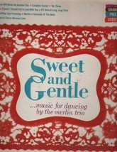 Sweet and Gentle Music For Dancing - $12.99