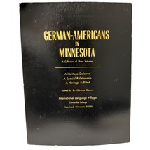 German-Americans In Minnesota Immigrants Dr. Clarence Glasrud  Concordia... - $25.19