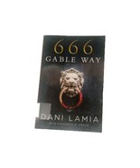 666 Gable Way by Frederick H. Crook and Dani Lamia (2023, Trade Paperback) - £10.21 GBP