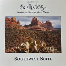 Dan Gibson - Solitudes - Southwest Suite (CD, 1994, Solitudes) VG++ 9/10 - $8.31